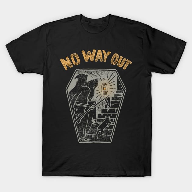 No Way Out T-Shirt by skitchman